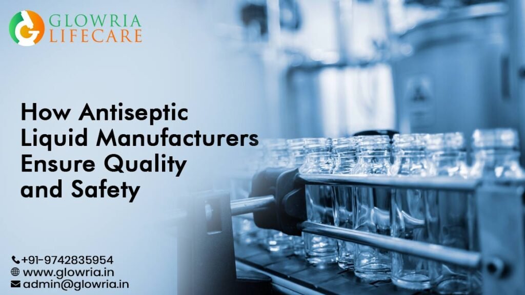 Antiseptic Liquid Manufacturers